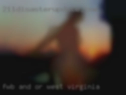 FWB and or  couples West Virginia experience.